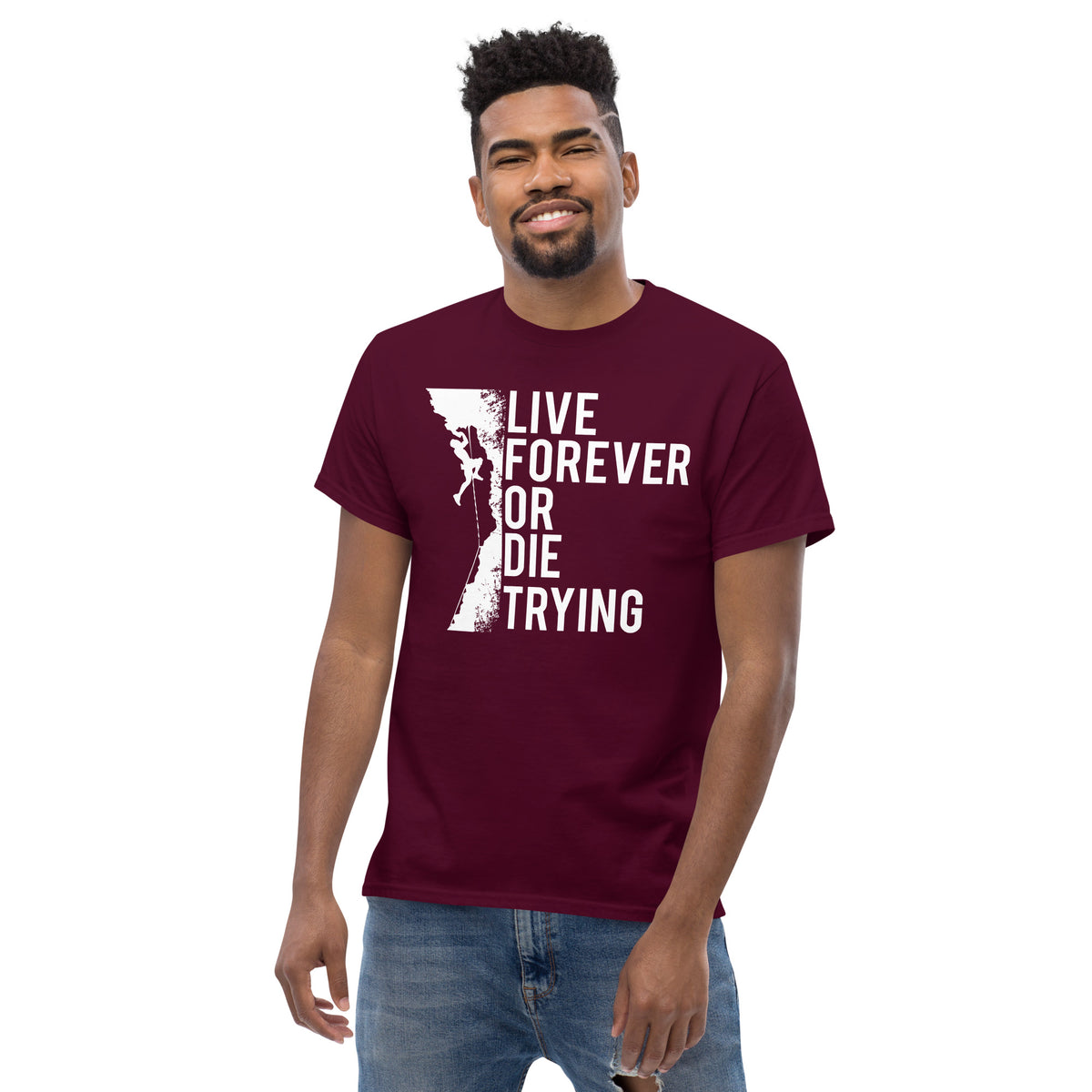 Live forever or die trying, Men's T-Shirt