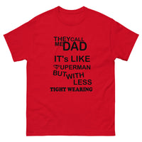 Load image into Gallery viewer, They call me dad, Men&#39;s T-Shirt
