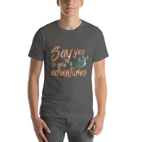 Load image into Gallery viewer, Say yes to new adventures, Unisex T-shirt
