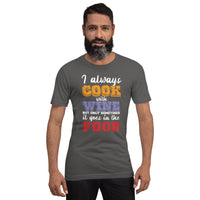 Load image into Gallery viewer, I always cook with wine, Unisex t-shirt
