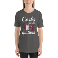 Load image into Gallery viewer, Corks are for quitters, Unisex t-shirt
