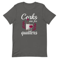 Load image into Gallery viewer, Corks are for quitters, Unisex t-shirt
