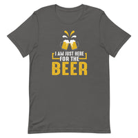 Load image into Gallery viewer, I am just here for the beer, Unisex t-shirt
