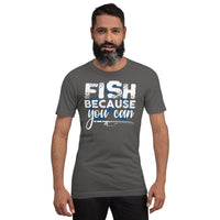 Load image into Gallery viewer, Fish because you can, Unisex t-shirt
