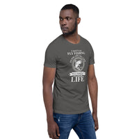 Load image into Gallery viewer, I don’t go fly fishing to escape my life. I go fly fishing to live my life, Unisex t-shirt
