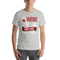 Load image into Gallery viewer, Wine is like duct tape, it fixes everything, Unisex t-shirt
