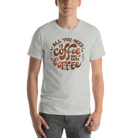 Load image into Gallery viewer, All you need is coffee and more coffee, Unisex t-shirt
