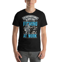 Load image into Gallery viewer, I’d rather have a bad day fishing, than a good day at work, Unisex t-shirt
