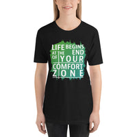 Load image into Gallery viewer, Life begins at the end of your comfort zone, Unisex T-shirt

