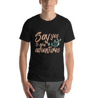 Load image into Gallery viewer, Say yes to new adventures, Unisex T-shirt
