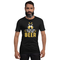 Load image into Gallery viewer, I am just here for the beer, Unisex t-shirt

