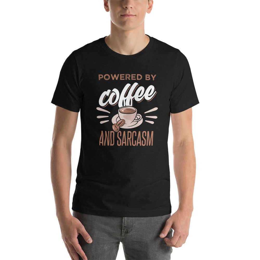 Powered by Coffee and Sarcasm, Unisex t-shirt