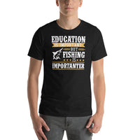 Load image into Gallery viewer, Education is important but fishing is importaner, Unisex t-shirt
