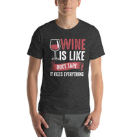 Load image into Gallery viewer, Wine is like duct tape, it fixes everything, Unisex t-shirt
