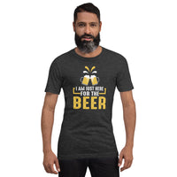 Load image into Gallery viewer, I am just here for the beer, Unisex t-shirt
