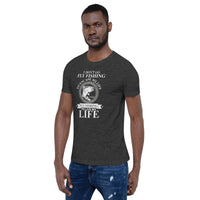 Load image into Gallery viewer, I don’t go fly fishing to escape my life. I go fly fishing to live my life, Unisex t-shirt
