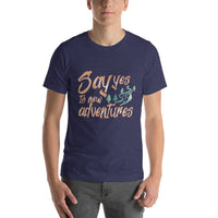 Load image into Gallery viewer, Say yes to new adventures, Unisex T-shirt
