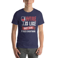 Load image into Gallery viewer, Wine is like duct tape, it fixes everything, Unisex t-shirt
