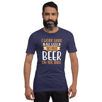 Load image into Gallery viewer, I work hard all week to put beer on the table, Unisex t-shirt
