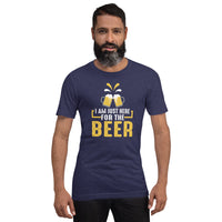 Load image into Gallery viewer, I am just here for the beer, Unisex t-shirt
