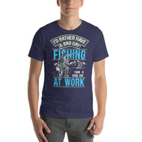 Load image into Gallery viewer, I’d rather have a bad day fishing, than a good day at work, Unisex t-shirt
