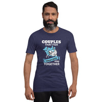 Load image into Gallery viewer, Couples that fish together, stay together, Unisex t-shirt
