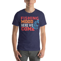 Load image into Gallery viewer, Fishing mood here we come, Unisex t-shirt
