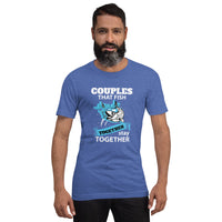 Load image into Gallery viewer, Couples that fish together, stay together, Unisex t-shirt
