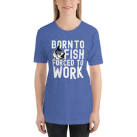 Load image into Gallery viewer, Born to fish, forced to work, Unisex t-shirt
