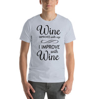 Load image into Gallery viewer, Wine improves with age, I improve with wine, Unisex t-shirt
