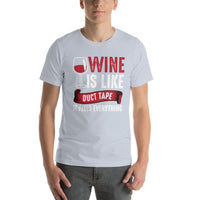 Load image into Gallery viewer, Wine is like duct tape, it fixes everything, Unisex t-shirt
