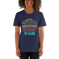 Load image into Gallery viewer, And then I realised adventures are the best way to learn, Unisex T-shirt
