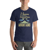 Load image into Gallery viewer, I learn something every time I go into the mountains, Unisex t-shirt
