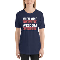 Load image into Gallery viewer, When wine goes in, wisdom comes out, Unisex t-shirt
