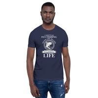 Load image into Gallery viewer, I don’t go fly fishing to escape my life. I go fly fishing to live my life, Unisex t-shirt
