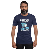 Load image into Gallery viewer, Couples that fish together, stay together, Unisex t-shirt
