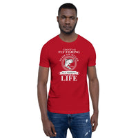 Load image into Gallery viewer, I don’t go fly fishing to escape my life. I go fly fishing to live my life, Unisex t-shirt
