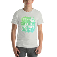 Load image into Gallery viewer, Life begins at the end of your comfort zone, Unisex T-shirt
