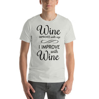Load image into Gallery viewer, Wine improves with age, I improve with wine, Unisex t-shirt
