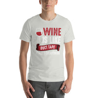 Load image into Gallery viewer, Wine is like duct tape, it fixes everything, Unisex t-shirt
