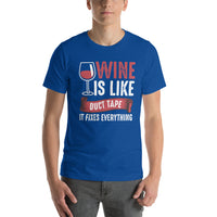 Load image into Gallery viewer, Wine is like duct tape, it fixes everything, Unisex t-shirt
