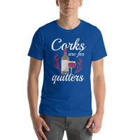 Load image into Gallery viewer, Corks are for quitters, Unisex t-shirt
