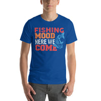 Load image into Gallery viewer, Fishing mood here we come, Unisex t-shirt

