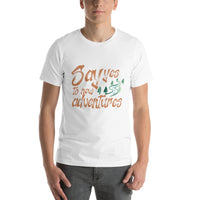 Load image into Gallery viewer, Say yes to new adventures, Unisex T-shirt
