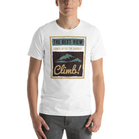 Load image into Gallery viewer, The best view comes after the hardest clime, Unisex t-shirt
