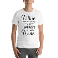 Load image into Gallery viewer, Wine improves with age, I improve with wine, Unisex t-shirt
