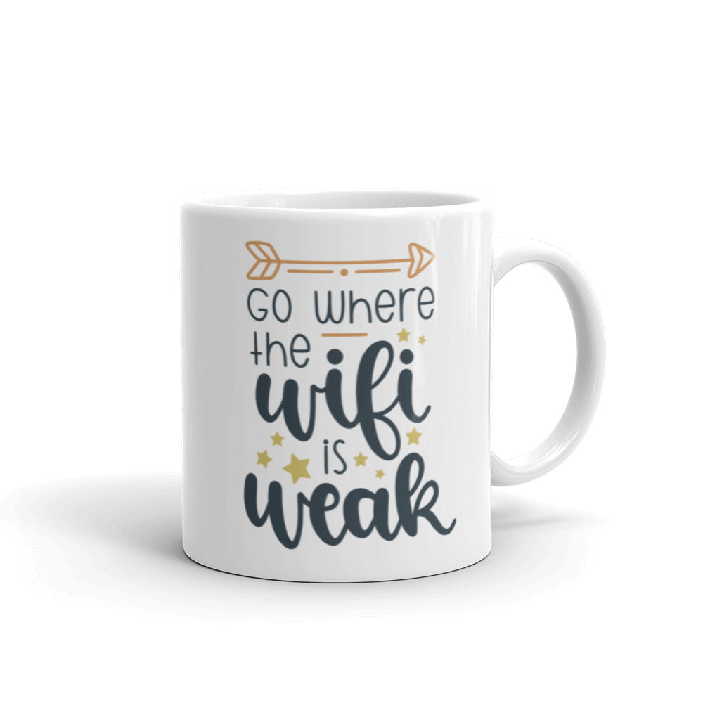 Go where the wi-fi is weak, White glossy mug