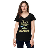 Load image into Gallery viewer, I learn something every time I go into the mountains, Women’s round neck tee
