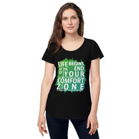 Load image into Gallery viewer, Life begins at the end of your comfort zone, Women’s round neck tee

