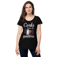 Load image into Gallery viewer, Corks are for quitters, Women’s round neck tee
